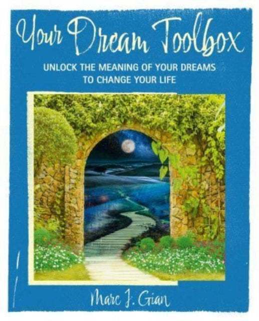 Book cover of: Your Dream Handbook. By: Marc J. Gian