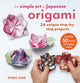 Book cover of: Simple Art of Japanese Origami. By: Mari Ono