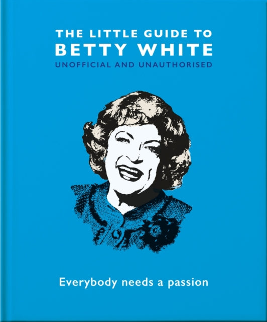 Book cover of: Little Guide to Betty White. By: Orange Hippo!