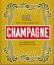 Little Book of Champagne, A Bubbly Guide to the World's Most Famous Fizz! 9781800692022 Orange Orange Hippo!