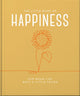Little Book of Happiness, For when life gets a little tough 9781800693449 Orange Hippo!