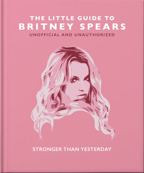 The Little Guide to Britney Spears