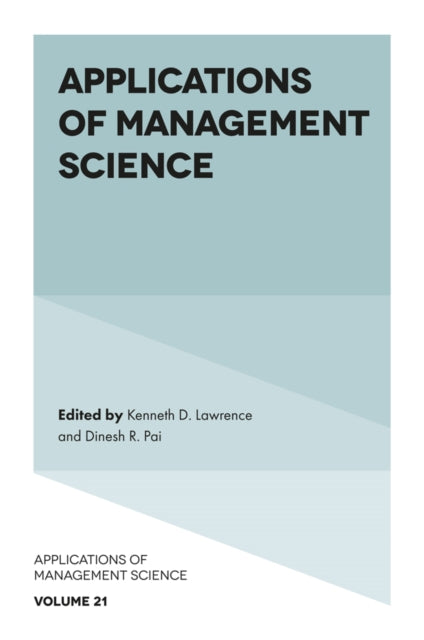 Book cover of: Applications of Management Science. By: Kenneth D. Lawrence