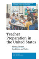 Book cover of: Teacher Preparation in the United States. By: Kelly Kolodny