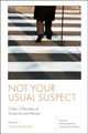 Book cover of: Not Your Usual Suspect. By: Hannah Bows