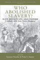 Book cover of: Who Abolished Slavery?. By: Seymour Drescher