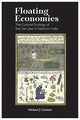 Book cover of: Floating Economies. By: Michael J. Casimir