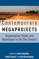Book cover of: Contemporary Megaprojects. By: Seth Schindler