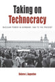 Book cover of: Taking on Technocracy. By: Dolores L. Augustine