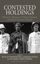 Book cover of: Contested Holdings. By: Felicity Bodenstein