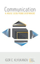 Book cover of: Communication. By: Igor E. Klyukanov