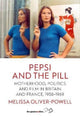 Book cover of: Pepsi and the Pill. By: Melissa Oliver-Powell