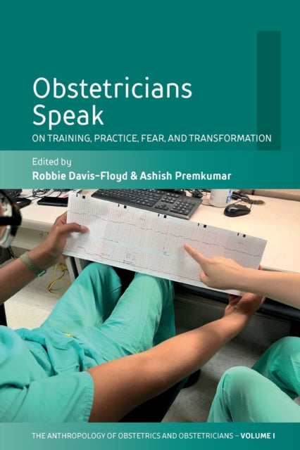 Book cover of: Obstetricians Speak. By: Robbie Davis-Floyd