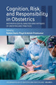 Book cover of: Cognition, Risk, and Responsibility in Obstetrics. By: Robbie Davis-Floyd
