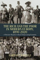 Book cover of: Rich and the Poor in Modern Europe, 1890-2020. By: Hartmut Kaelble