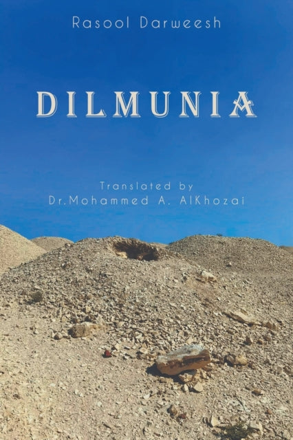 Book cover of: Dilmunia. By: Rasool Darweesh
