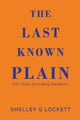Book cover of: Last Known Plain