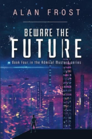 Beware The Future