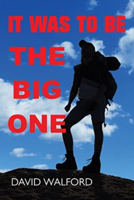 Book cover of: It Was To Be The Big One
