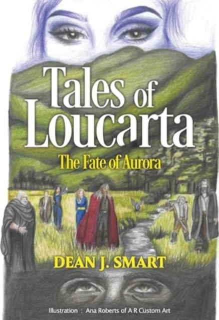 Book cover of: Tales of Loucarta - The Fate of Aurora