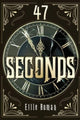 Book cover of: 47 Seconds