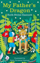 Book cover of: My Father's Dragon. By: Ruth Stiles Gannett