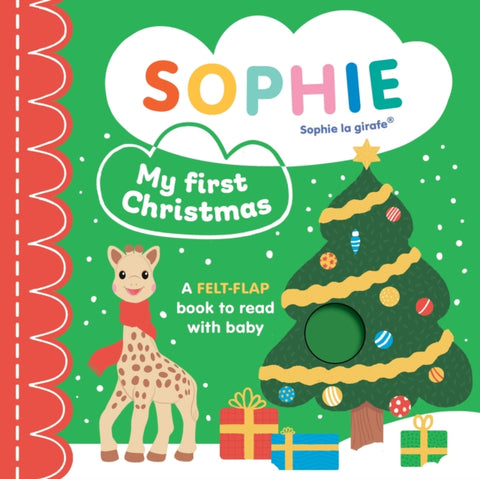 Sophie la girafe: My First Christmas, A felt-flap book to read with baby