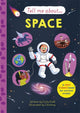 Book cover of: Tell Me About: Space. By: Emily Dodd