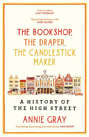 Bookshop, The Draper, The Candlestick Maker, A History of the High Street