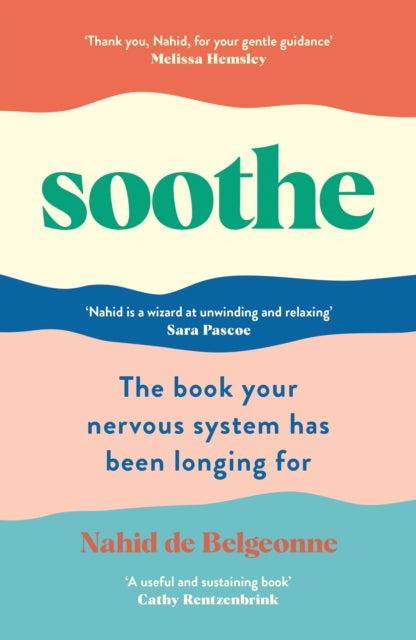 Book cover of: Soothe. By: Nahid de Belgeonne