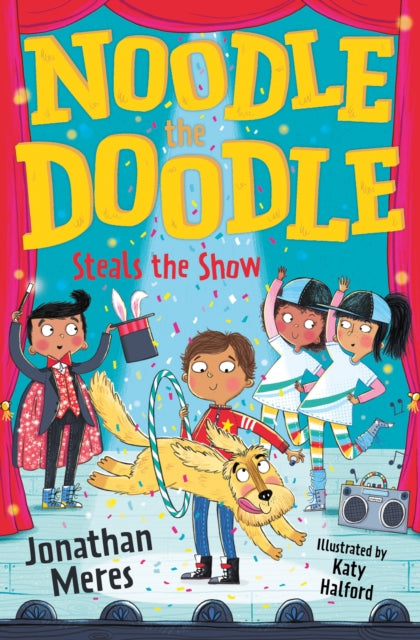 Book cover of: Noodle the Doodle Steals the Show. By: Jonathan Meres
