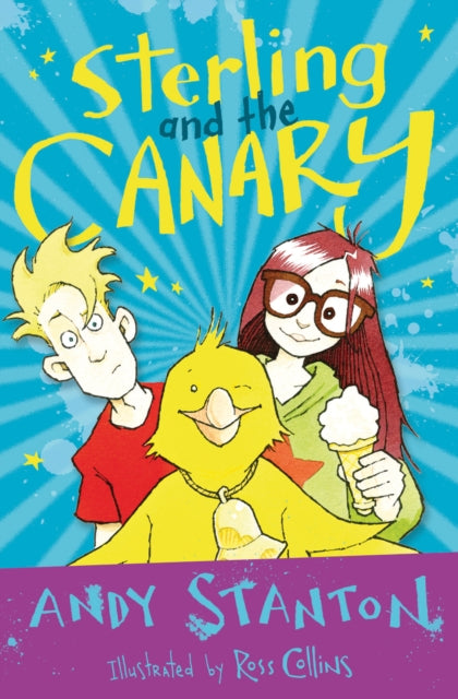 Book cover of: Sterling and the Canary. By: Andy Stanton