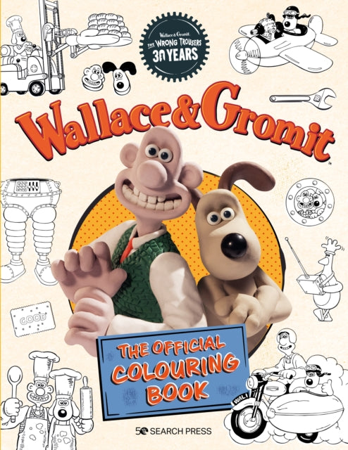 Wallace & Gromit: The Official Colouring Book 9781800921443 Aardman Animations Ltd