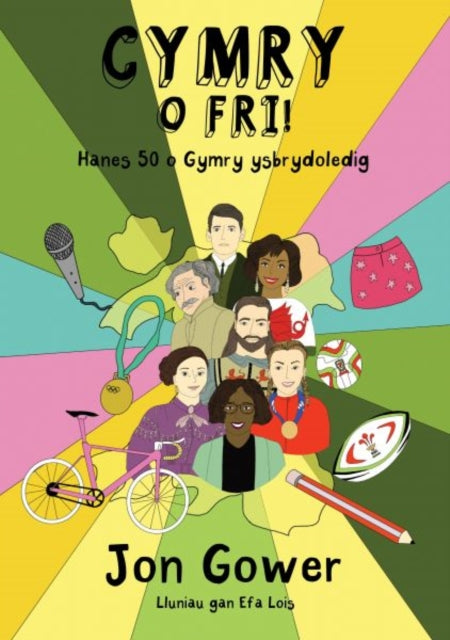 Book cover of: Cymry o Fri!. By: Jon Gower