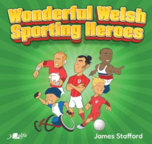 Book cover of: Wonderful Welsh Sporting Heroes