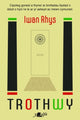Book cover of: Trothwy. By: Iwan Rhys