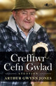 Book cover of: Crefftwr Cefn Gwlad: Atgofion Arthur Gwynn Jones. By: Arthur Gwynn Jones