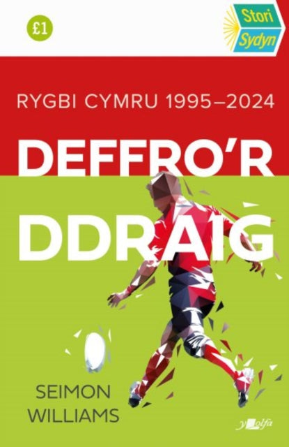 Book cover of: Stori Sydyn: Deffro'r Ddraig. By: Seimon Williams