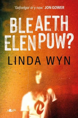 Ble aeth Elen Puw?