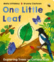 Book cover of: One Little Leaf. By: LITTLEBOY, MOLLY