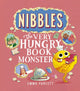Nibbles: The Very Hungry Book Monster 9781801046541 Emma Yarlett