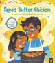 Book cover of: Papa's Butter Chicken. By: Monica Saigal