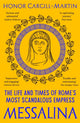 Book cover of: Messalina. By: Honor Cargill-Martin