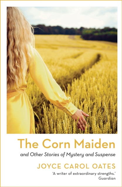 Book cover of: Corn Maiden. By: Joyce Carol Oates