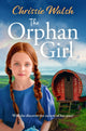 Book cover of: Orphan Girl. By: Chrissie Walsh