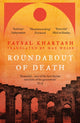 Book cover of: Roundabout of Death. By: Faysal Khartash