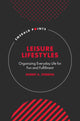 Book cover of: Leisure Lifestyles. By: Robert A. Stebbins
