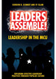Book cover of: Leaders Assemble! Leadership in the MCU. By: Gordon B. Schmidt