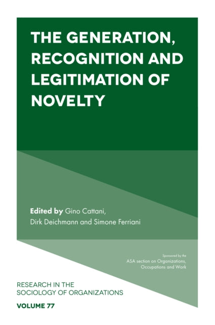 Book cover of: Generation, Recognition and Legitimation of Novelty. By: Gino Cattani