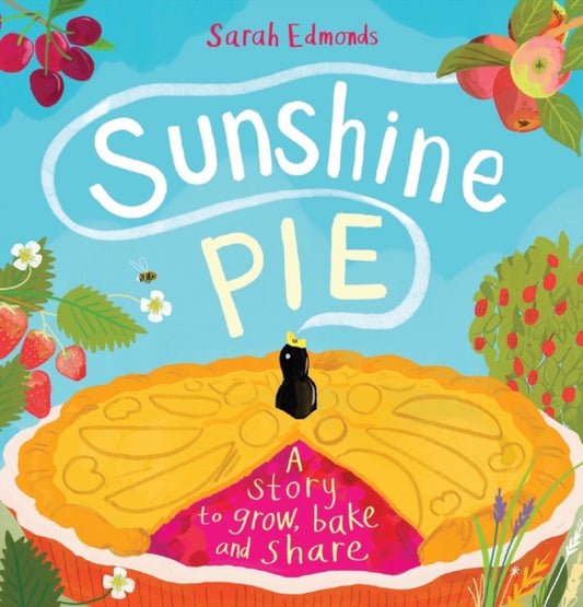 Book cover of: Sunshine Pie. By: Sarah Edmonds